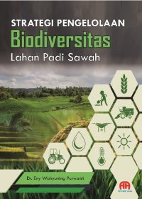 Strategi Pengelolaan Biodiversitas Lahan Padi Sawah