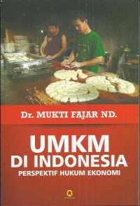 UMKM Di Indonesia (Perspektif Hukum ekonomi)