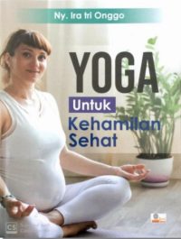 Yoga Untuk Kehamilan Sehat