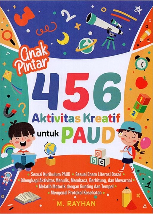 Anak Pintar 456 Aktivitas Kreatif Untuk Paud - CV Tirta Buana Media