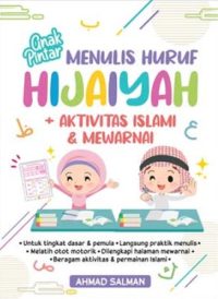 Anak Pintar Menulis Huruf Hijaiyah + Aktivitas Islami & Mewarnai