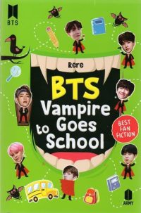 BTS Vampire Goes To School