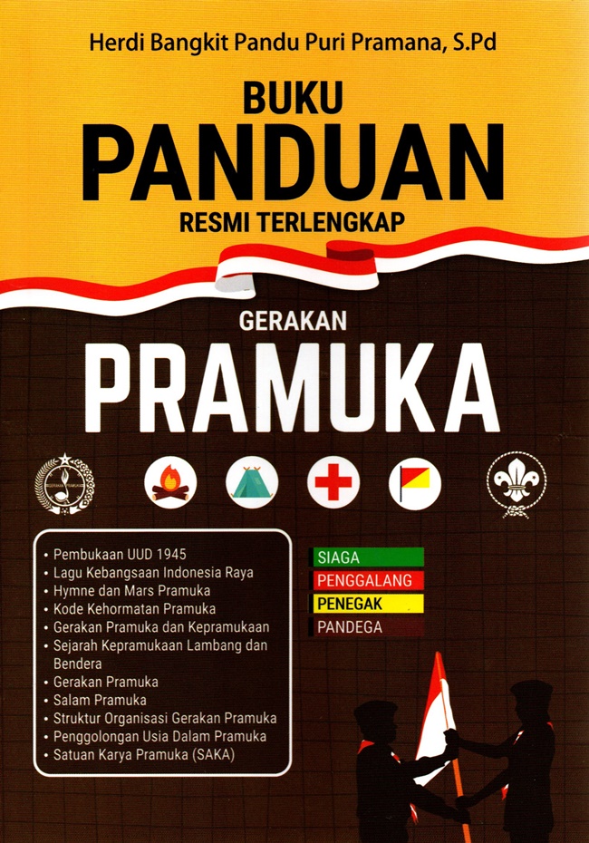 Buku Panduan Resmi Terlengkap Gerakan Pramuka - CV Tirta Buana Media