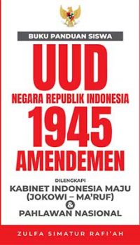 Buku Panduan Siswa Uud Negara Republik Indonesia 1945 Amendemen
