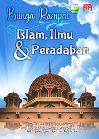 Bunga Rampai Islam, Ilmu Dan Peradaban