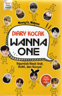 Diary Kocak Wanna One : Sejumlah Kis………..