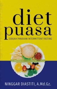Diet Puasa: Sebuah Panduan Intermittent Fasting