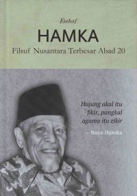 Hamka: Filsuf Nusantara Terbesar Abad 20