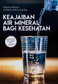 Keajaiban Air Mineral Bagi Kesehatan