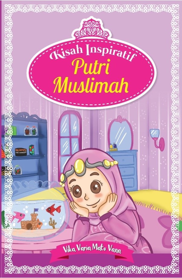 Kisah Inspiratif Putri Muslimah Cv Tirta Buana Media