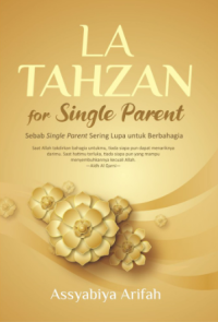 La Tahzan For Single Parent