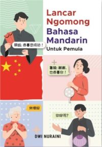 Lancar Ngomong Bahasa Mandarin Untuk Pemula