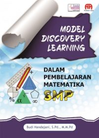 Model Discovery Learning Dalam Pembelajaran Matematika Di Smp