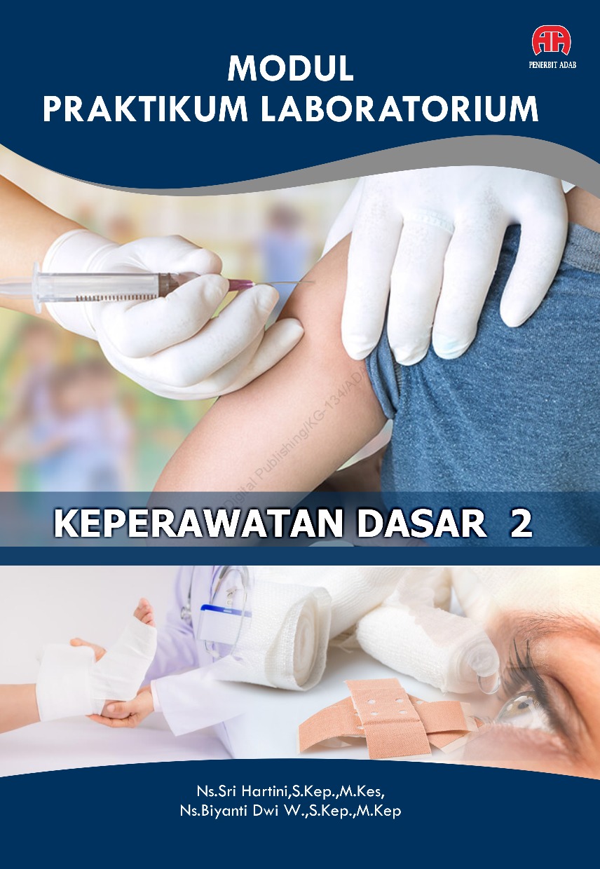 Modul Praktikum Laboratorium Keperawatan Dasar 2 - CV Tirta Buana Media