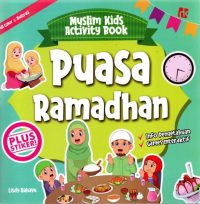 Muslim Kids Activity Book : Puasa Ramadhan