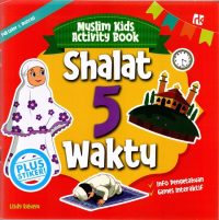 Muslim Kids Activity Book : Shalat 5 Waktu