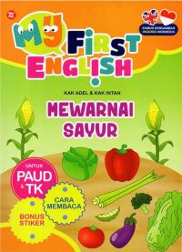 MY FIRST ENGLISH - MEWARNAI SAYUR