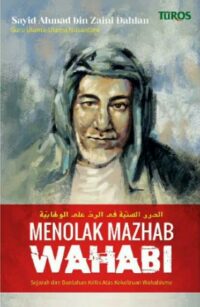 Menolak Mazhab Wahabi (New) - 2019
