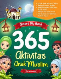 Smart Big Book; 365 Aktivitas Anak Muslim