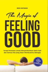 The Magic Of Feeling Good