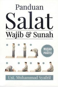 Tuntunan Praktis Shalat Wajib & Sunah