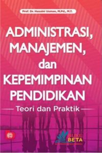 AdministrasiManajemen-dan-Kepemimpinan-Pendidikan-Teori-dan-Praktik
