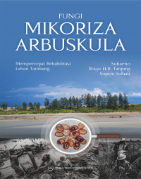 Fungi-Mikoriza-Arbuskula-Mempercepat-Rehabilitasi-Lahan-Tambang (1)