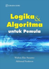 Logika-dan-Algoritma-untuk-Pemula
