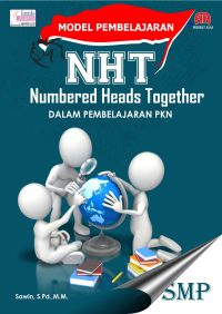 Model Pembelajaran NHT (Numbered Heads Together) dalam Pembelajaran PKn di SMP