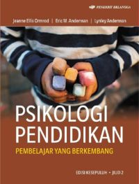PSIKOLOGI PENDIDIKAN (EDUCATIONAL PSYCHOLOGY) ED.10 JL.2