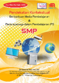 Pendekatan Kontekstual Berbantuan Media Pembelajaran Dan Penerapannya Dalam Pembelajaran Ips Smp