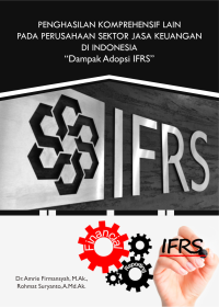 Penghasilan Komprehensif Lain Pada Perusahaan Sektor Jasa Keuangan di Indonesia Dampak Adopsi IFRS
