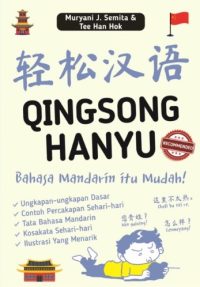 QINGSONG HANYU Bahasa Mandarin Itu Mudah!