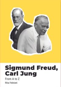 SIGMUND FREUD VS CARL JUNG FROM A TO Z