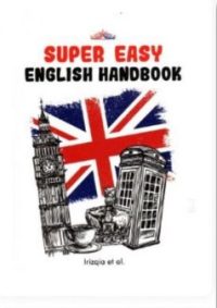 SUPER EASY ENGLISH HANDBOOK