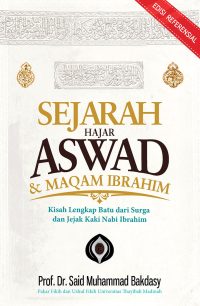 Sejarah Hajar Aswad & Maqam Ibrahim