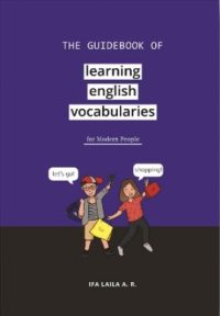 THE GUIDEBOOK OF LEARNING ENGLISH VOCABULARIES FOR MODERN PEOPLE