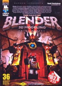 THE MAGIC OF BLENDER 3D ANIMATION + DVD (30 STUDI KASUS)