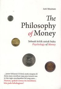 THE PHILOSOPHY OF MONEY Sebuah Kritik untuk Buku Psychology of Money