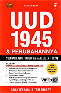 UUD 1945 & PERUBAHANNYA SUSUNAN KABINET INDONESIA MAJU (2019-2024)