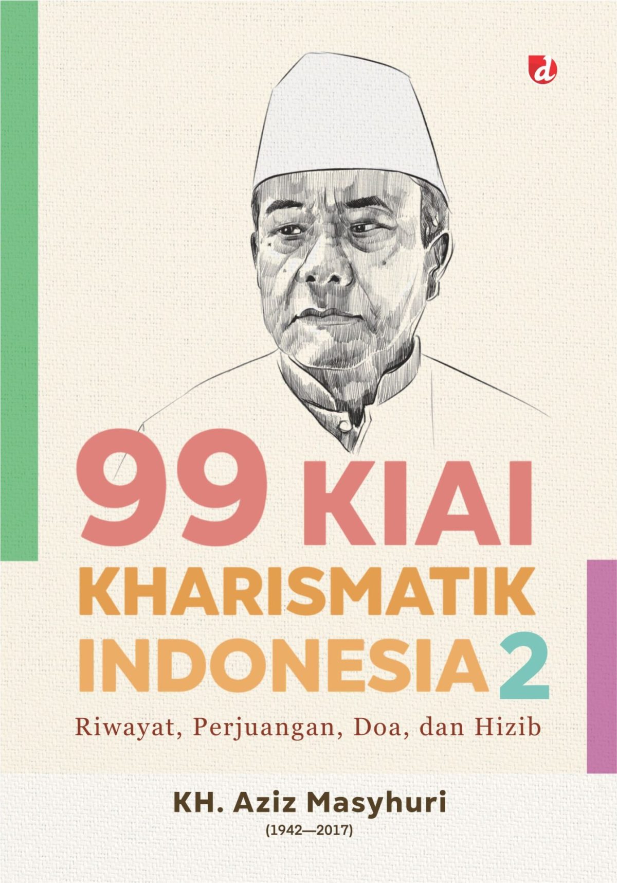 99 KIAI KARISMATIK INDONESIA JILID 2