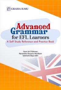 Advanced Grammar for Efl Learners; A Self Study Reference and Practice Book