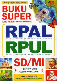 Buku Super Ilmu Pengetahuan Terpadu RPAL - RPUL SDMI