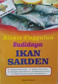 Bisnis Unggulan Budidaya Ikan Sarden