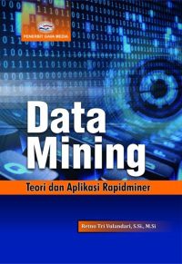 Data Mining Teori dan Aplikasi Rapidminer