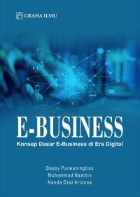 E-Business Konsep Dasar E-Business di Era Digital