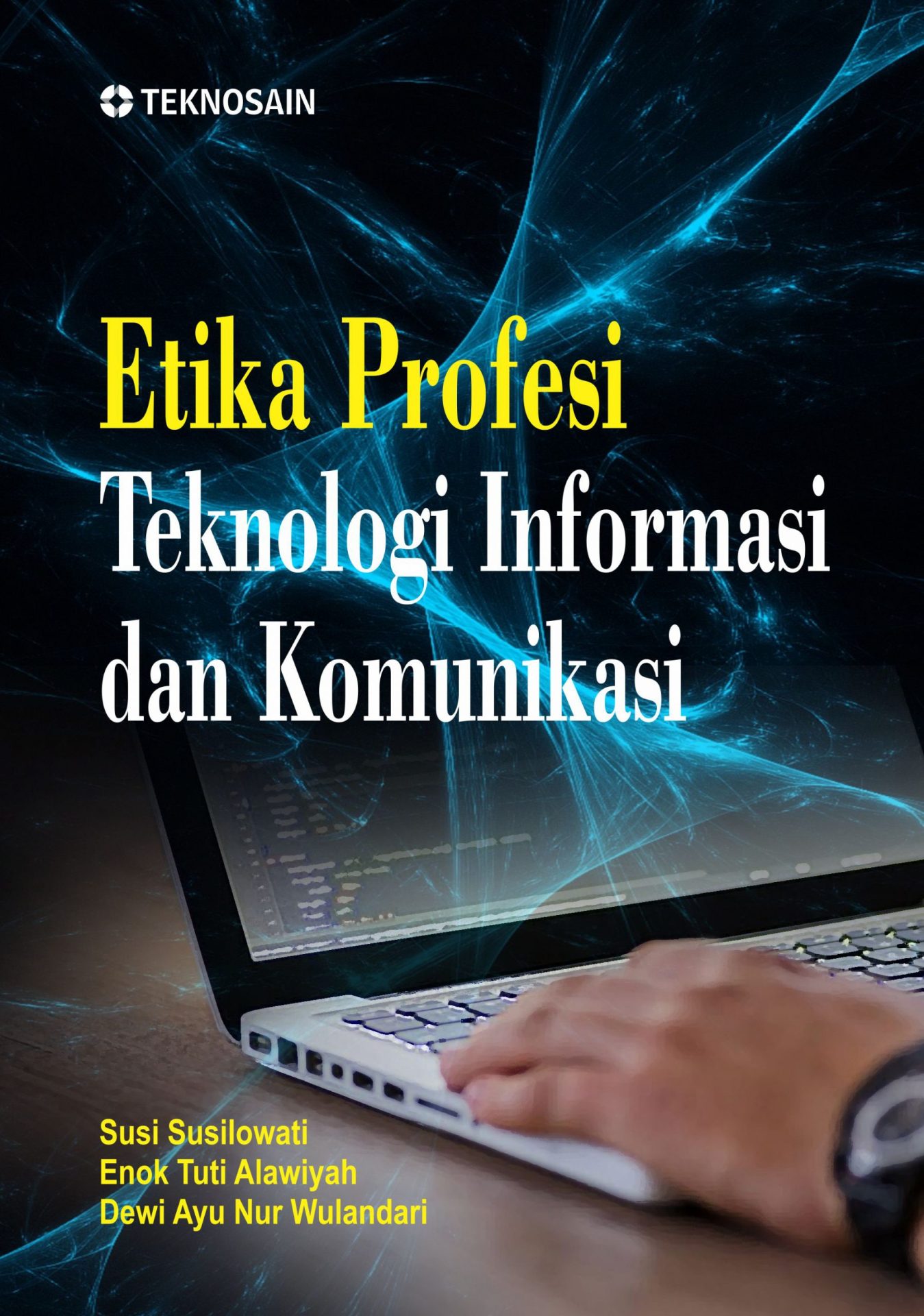 Etika Profesi Teknologi Informasi Dan Komunikasi - CV Tirta Buana Media