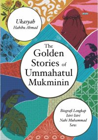 GOLDEN STORIES OF UMMAHATUL MUKMININ