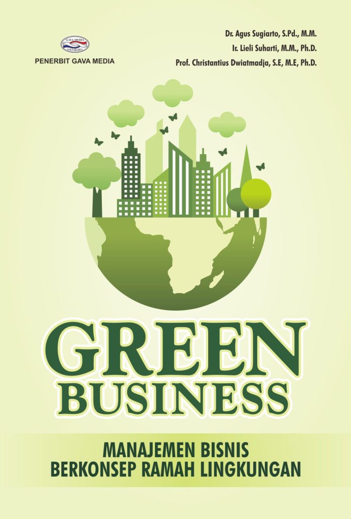 Green Business; Manajemen Bisnis Berkonsep Ramah Lingkungan - CV Tirta ...