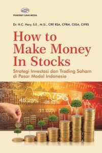 How to Make Money in Stocks ( Strategi Investasi dan Trading Saham Di Pasar Modal Indonesia )